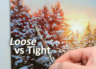 Loose vs Tight Brushwork - Finding The Right Balance In Oil Painting