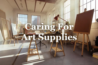 How to care for your art supplies and painting materials